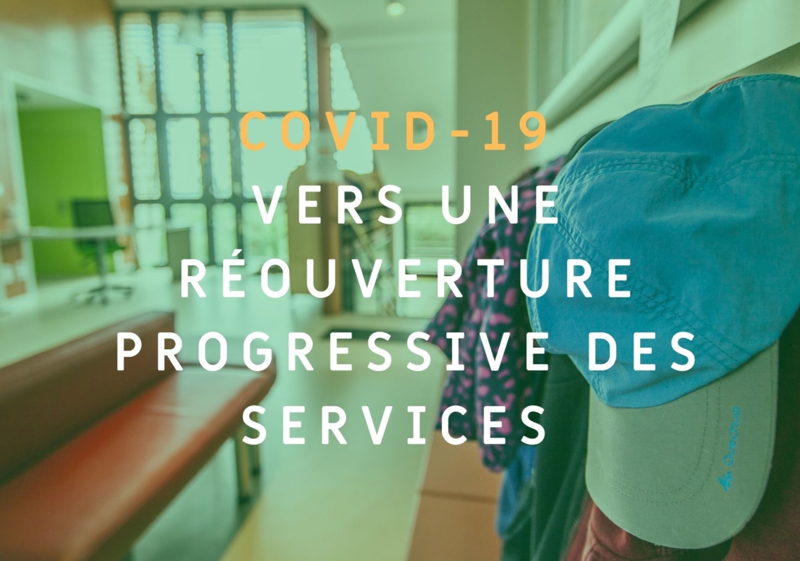 COVID-19 : point sur les services qui rouvriront à partir du 11 mai
