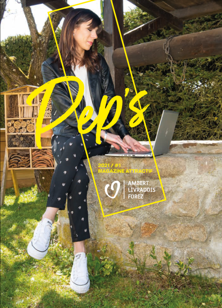 Pep’s #1 Magazine attractif d’Ambert Livradois Forez Juin 2021