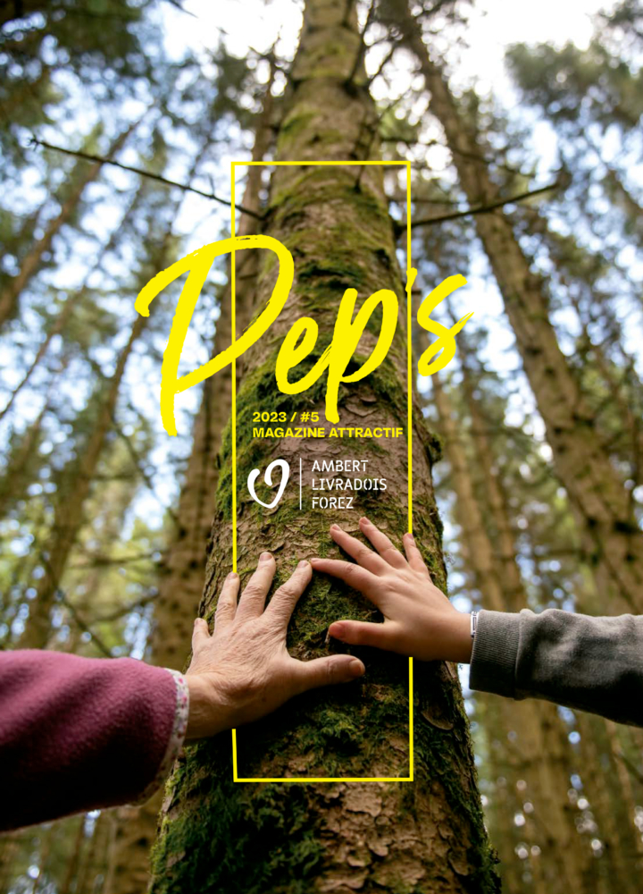 Pep’s #5 Magazine attractif d’Ambert Livradois Forez juin 2023