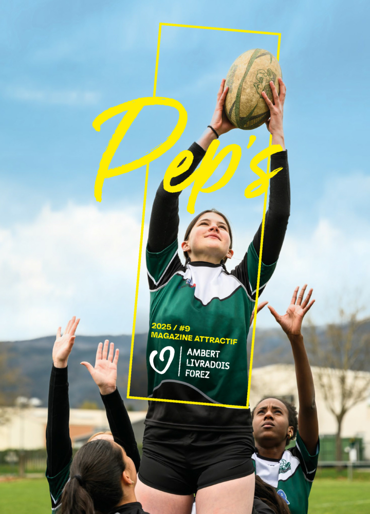 PEP’S #9 Magazine attractif d’Ambert Livradois Forez juin 2025
