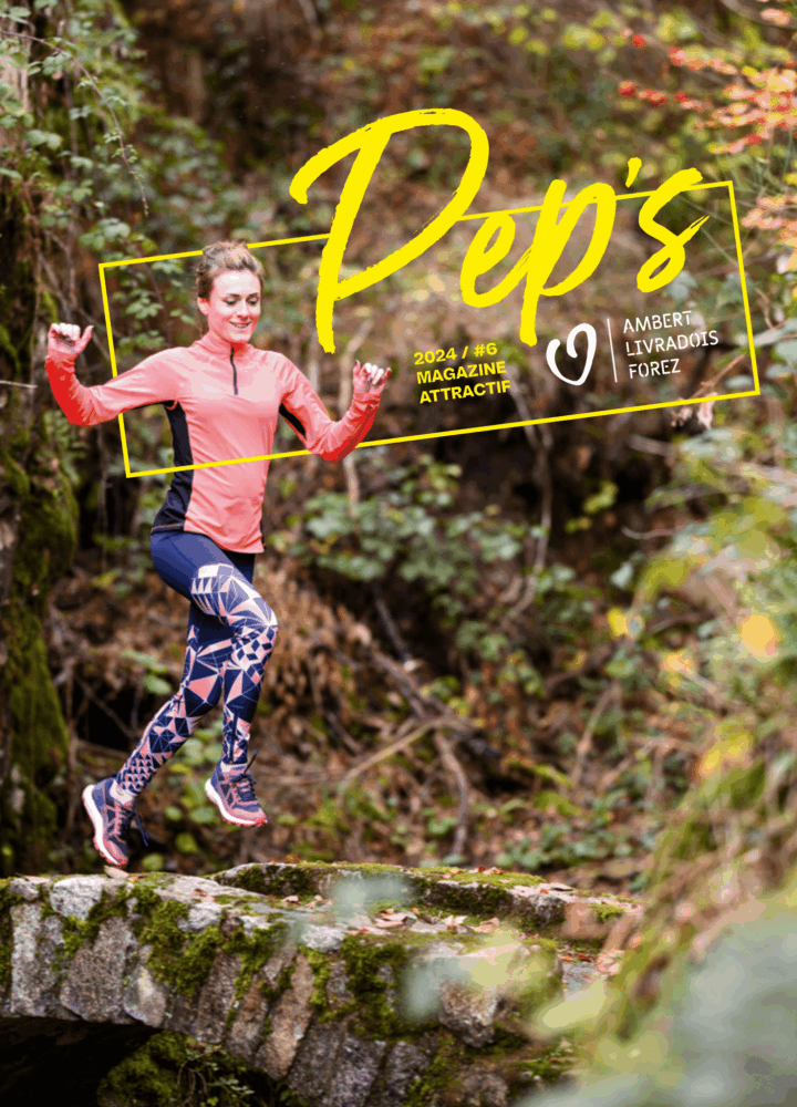 Pep’s #6 Magazine attractif d’Ambert Livradois Forez janvier 2024