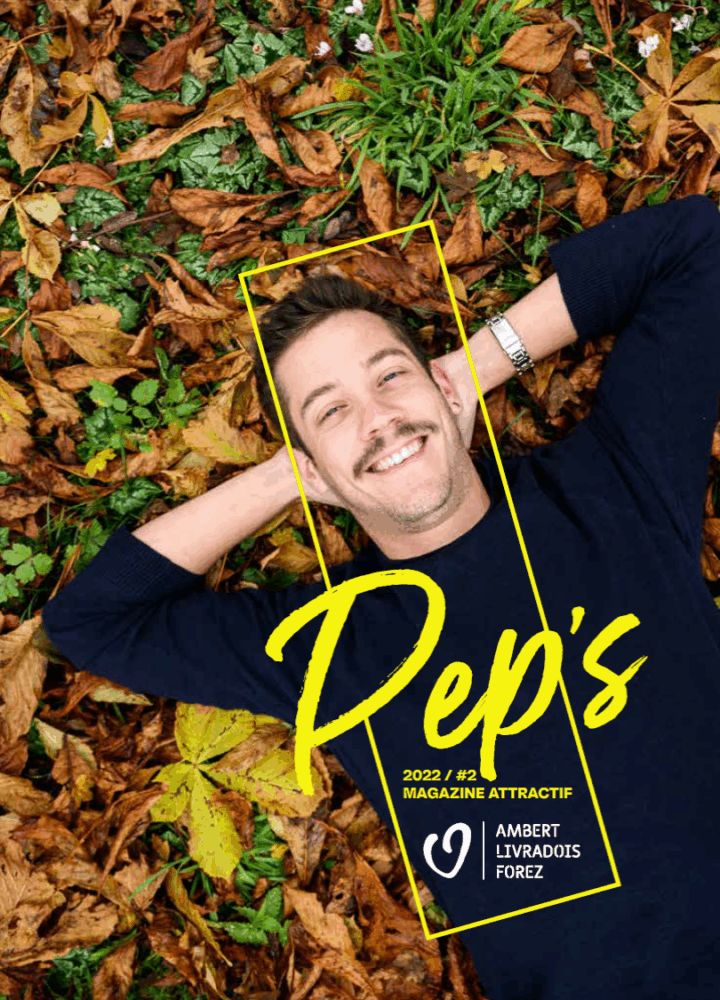 Pep’s #2 Magazine attractif d’Ambert Livradois Forez janvier 2022