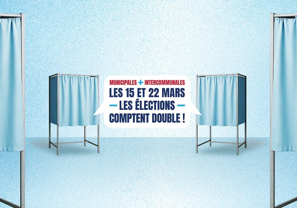 Les 15 et 22 mars, les élections comptent double !