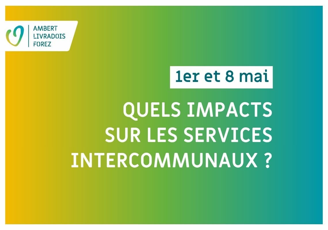 Incidence des 1er et 8 mai 2026 sur les services d&rsquo;Ambert Livradois Forez