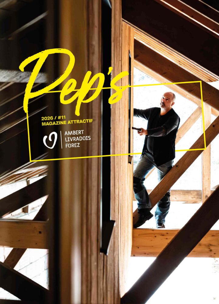 PEP’S #11 Magazine attractif d’Ambert Livradois Forez juin 2026